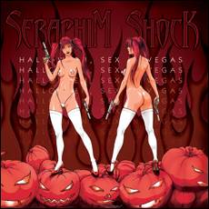Seraphim Shock : Halloween Sex'n Vegas